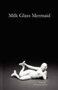 Cover: Milk Glass Mermaid - Lewis-Clark Press / Sandhills Press