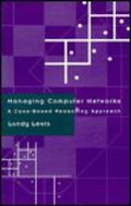 Cover: Managing Computer Networks: Case-Based Reasons - Artech House Publishers