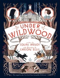 Cover: Under Wildwood - HarperCollins