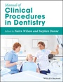 Cover: Manual of Clinical Procedures in Dentistry - Wiley-ISTE
