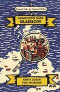 Cover: Hometown Tales: Glasgow - Weidenfeld and Nicholson