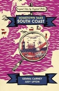 Cover: Hometown Tales: South Coast - Weidenfeld and Nicholson