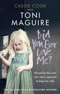 Cover: Did You Ever Love Me? - Ebury Digital