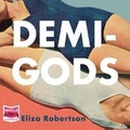 Cover: Demi-Gods - W F Howes Ltd