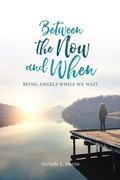 Cover: Between the Now and When - Michelle Martin