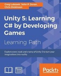 Enlarge image Cover: Unity 5: Learning C# by Developing Games - Packt Publishing