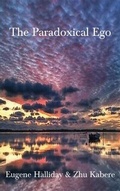 Cover: The Paradoxical Ego - The Melchisedec Press
