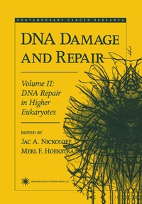 Enlarge image Cover: DNA Damage and Repair - Humana Press Inc.
