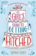 Cover: The Girl's Guide to Getting Hitched - BOOKOUTURE