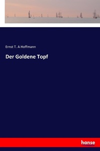 Enlarge image Cover: Der Goldene Topf - Hansebooks