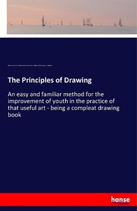 Enlarge image Cover: The Principles of Drawing - Hansebooks