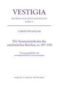 Cover: Die Senatsaristokratie des ostr&ouml;mischen Reiches, ca. 457-518 - C.H.BECK