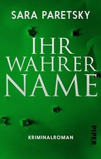 Abbildung von: Ihr wahrer Name - Piper