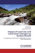 Cover: Impact of Land Use and Land Cover Changes on Surface Runoff - LAP Lambert Academic Publishing