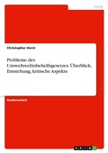 Abbildung von: Probleme des Umweltrechtsbehelfsgesetzes. UEberblick, Entstehung, kritische Aspekte - GRIN Verlag