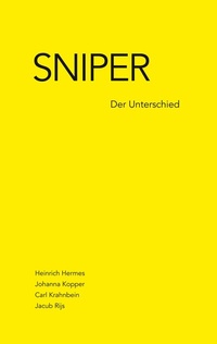 Enlarge image Cover: Sniper - BoD - Books on Demand
