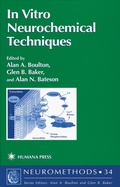 Cover: In Vitro Neurochemical Techniques - Humana Press Inc.