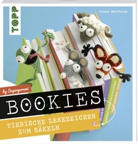 Abbildung von: Bookies. Tierische Lesezeichen zum Häkeln by Supergurumi - Frech