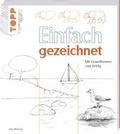 Cover: Einfach gezeichnet - frechverlag GmbH