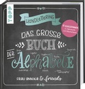 Cover: Handlettering. Das gro&szlig;e Buch der Alphabete - frechverlag GmbH