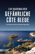 Cover: Gef&auml;hrliche C&ocirc;te Bleue - DuMont Buchverlag