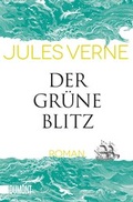 Cover: Der gr&uuml;ne Blitz - DuMont Buchverlag
