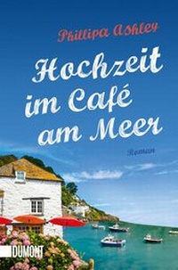 Abbildung von: Hochzeit im Café am Meer - DuMont Buchverlag