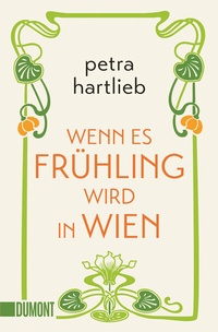 Abbildung von: Wenn es Frühling wird in Wien - DuMont Buchverlag