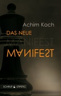 Cover: Das neue Manifest - Schruf & Stipetic