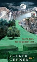 Cover: Wohl dem, der so geliebt hat ... - tao.de in J. Kamphausen