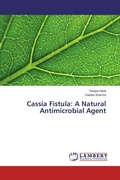 Cover: Cassia Fistula: A Natural Antimicrobial Agent - LAP Lambert Academic Publishing
