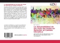 Cover: La Adaptabilidad de los Usos del Suelo en Relaci&oacute;n al Cambio Clim&aacute;tico - Editorial Acad&eacute;mica Espa&ntilde;ola