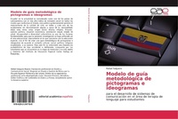 Abbildung von: Modelo de guía metodológica de pictogramas e ideogramas - Editorial Académica Española