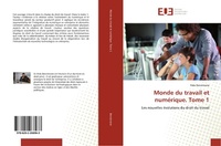 Abbildung von: Monde du travail et numérique. Tome 1 - Éditions universitaires européennes