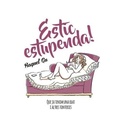 Cover: Estic estupenda! : Que ja tenim una edat i altres tonteries - Angle Editorial