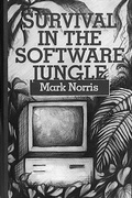 Cover: Survival in the Software Jungle - Artech House Publishers