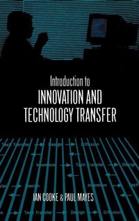 Enlarge image Cover: Introduction to Innovation and Technology Transfer - Artech House Publishers