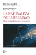 Cover: La naturaleza de la realidad : el nuevo mapa del cosmos y la conciencia - Editorial Kair&oacute;s SA
