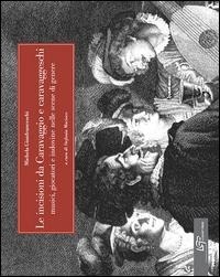 Abbildung von: Le incisioni da Caravaggio e caravaggeschi - Logart Press