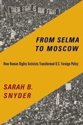 Cover: From Selma to Moscow - Columbia University Press