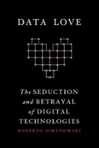 Abbildung von: Data Love - Columbia University Press