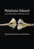 Cover: Melodrama Unbound - Columbia University Press