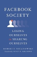 Cover: Facebook Society - Columbia University Press