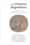Cover: The Oneness Hypothesis - Columbia University Press