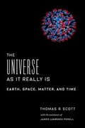 Cover: The Universe as It Really Is - Columbia University Press