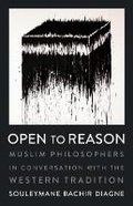 Cover: Open to Reason - Columbia University Press