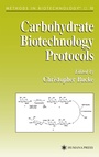 Cover: Carbohydrate Biotechnology Protocols - Humana