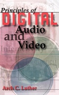 Cover: Principles of Digital Audio and Video - Artech House Publishers