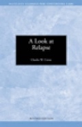 Cover: A Look at Relapse - Hazelden Information & Educational Services