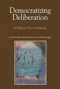 Cover: Democratizing Deliberation - Kettering Foundation Press